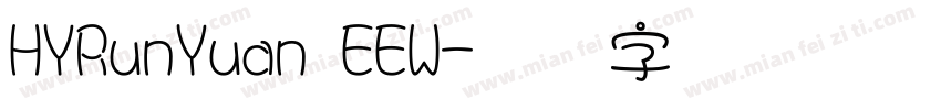 HYRunYuan EEW字体转换